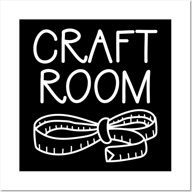 Craft Room Wall Art by DANPUBLIC